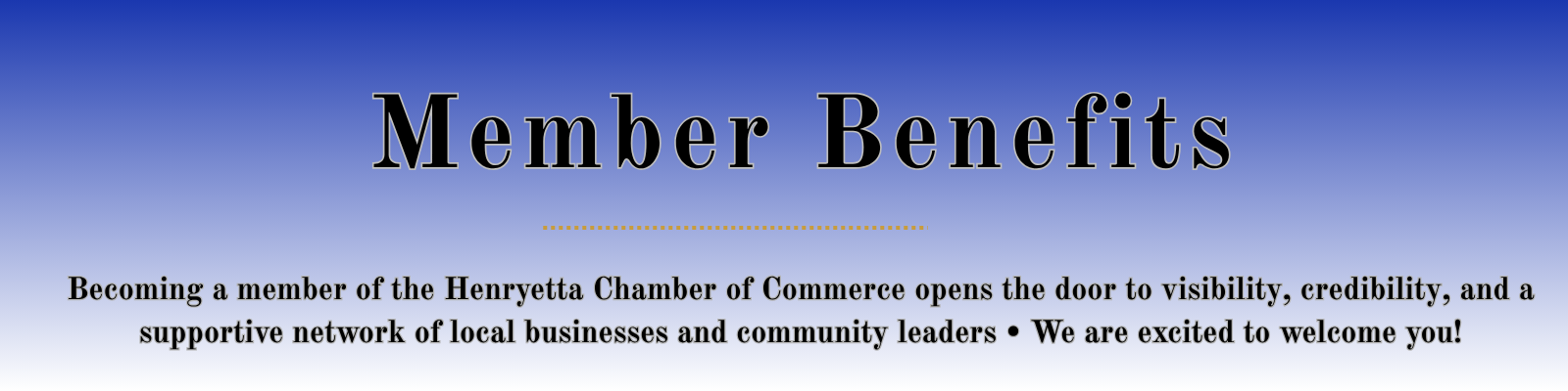 More Member Benefits